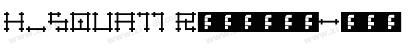 H_SQUA11 Regular字体转换
